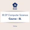 IB DP Computer Science - Course (SL)