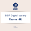 IB DP Digital Society - Course (HL)